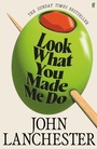 Cover: Look What You Made Me Do - Faber & Faber