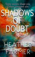 Cover: Shadows of Doubt - Heather Farmer
