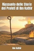 Cover: Riassunto delle Storie dei Profeti di Ibn Kathir - Hussein Elasrag