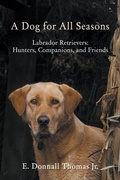 Cover: A Dog for All Seasons - Spring Creek Enterprises