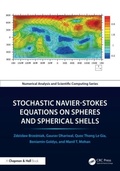 Cover: Stochastic Navier-Stokes Equations on Spheres and Spherical Shells - Chapman & Hall/CRC