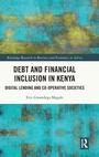 Cover: Debt and Financial Inclusion in Kenya - Routledge