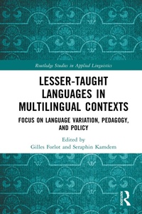 Enlarge image Cover: Lesser-Taught Languages in Multilingual Contexts - Routledge