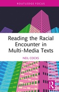 Cover: Reading the Racial Encounter in Multi-Media Texts - Routledge