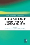 Cover: Retired Performers' Reflections for Movement Practice - Routledge
