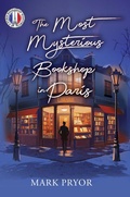 Cover: The Most Mysterious Bookshop in Paris - Kensington Books