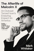 Cover: The Afterlife of Malcolm X - Simon & Schuster