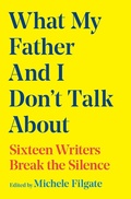 Cover: What My Father and I Don't Talk About: Volume 2 - Simon & Schuster
