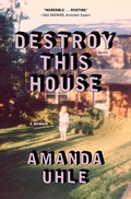 Cover: Destroy This House - Simon & Schuster