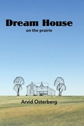 Cover: Dream House On the Prairie - Culicidae Architectural Press