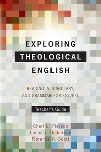 Enlarge image Cover: Exploring Theological English: Teacher's Guide - Langham Global Library