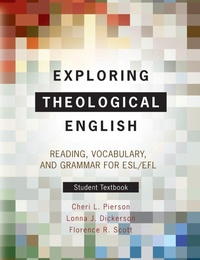 Enlarge image Cover: Exploring Theological English: Student Textbook - Langham Global Library