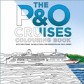 Cover: The P&O Cruises Colouring Book - The History Press Ltd
