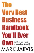 Cover: The The Very Best Business Handbook You'll Ever Own - Ladey Adey Publications