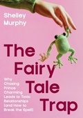 Cover: The Fairy Tale Trap - Green Hill Publishing