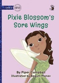 Cover: Pixie Blossom's Sore Wings - Our Yarning - Library for All