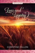 Cover: Loss and Loyalty - Moabites - Links in the Chain Press