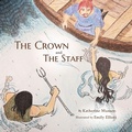 Cover: The Crown and the Staff - Alonili Press