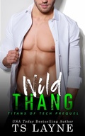 Cover: Wild Thang - Shady Layne Media