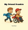 Cover: My Friend Frankie - BookBildr Publishing