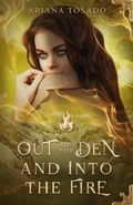 Cover: Out of the Den and Into the Fire - Covenaan Press