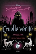 Cover: Twisted Tale - Cruelle v&eacute;rit&eacute; - Hachette Heroes