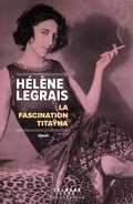 Cover: La Fascination Titayna - Calmann-L&eacute;vy