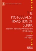 Cover: The Post-Socialist Transition of Serbia - Palgrave Macmillan