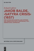Cover: Jakob Baldes >Satyra Crisis< (1657) - De Gruyter