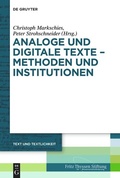 Cover: Analoge und digitale Texte - Methoden und Institutionen - De Gruyter