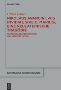 Cover: Nikolaus Avancini, >Vis invidiae sive C. Marius<, eine neulateinische Trag&ouml;die - De Gruyter