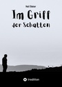 Cover: Im Griff der Schatten - tredition GmbH