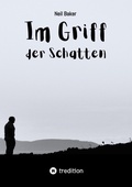Cover: Im Griff der Schatten - tredition GmbH