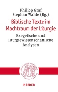 Cover: Biblische Texte im Machtraum der Liturgie - Verlag Herder