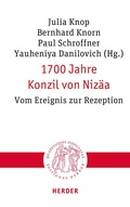 Cover: 1700 Jahre Konzil von Niz&auml;a - Verlag Herder