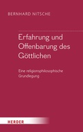 Cover: Erfahrung und Offenbarung des G&ouml;ttlichen - Verlag Herder