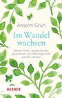 Cover: Im Wandel wachsen - Verlag Herder