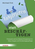 Cover: Inspirieren statt besch&auml;ftigen - Verlag Herder