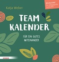 Cover: Immerw&auml;hrender Teamkalender. F&uuml;r ein gutes Miteinander - Verlag Herder
