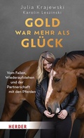 Cover: Gold war mehr als Gl&uuml;ck - Verlag Herder