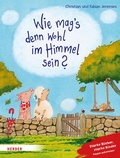 Cover: Wie mag's denn wohl im Himmel sein? - Verlag Herder
