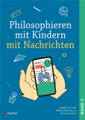 Cover: Philosophieren mit Kindern mit Nachrichten - Claudius