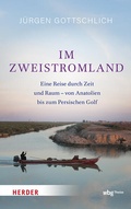 Cover: Im Zweistromland - Theiss in Herder