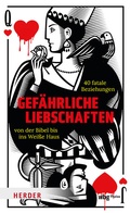 Bild: Gef&auml;hrliche Liebschaften - Theiss in Herder