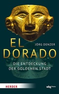Cover: El Dorado - Theiss in Herder