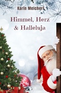 Cover: Himmel, Herz &amp; Halleluja - epubli