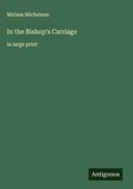 Cover: In the Bishop's Carriage - Antigonos Verlag