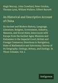 Cover: An Historical and Descriptive Account of China - Antigonos Verlag
