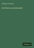 Cover: Der Pfarrer von Breitendorf - Antigonos Verlag