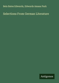 Enlarge image Cover: Selections From German Literature - Antigonos Verlag